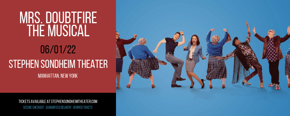 Mrs. Doubtfire - The Musical at Stephen Sondheim Theater tickets Mrs. Doubtfire - The Musical at Stephen Sondheim Theater