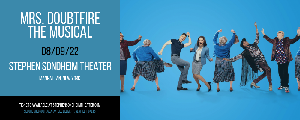 Mrs. Doubtfire - The Musical at Stephen Sondheim Theater tickets Mrs. Doubtfire - The Musical at Stephen Sondheim Theater