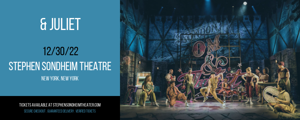 & Juliet at Stephen Sondheim Theater tickets & Juliet at Stephen Sondheim Theater